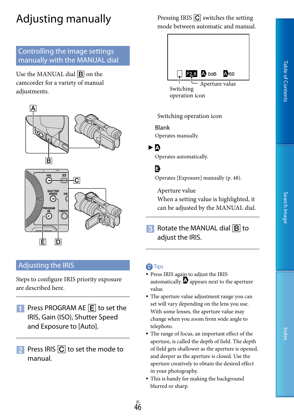 Adjusting manually, Adjusting the iris, D (46) | Sony NEX-VG20 User Manual | Page 46 / 117