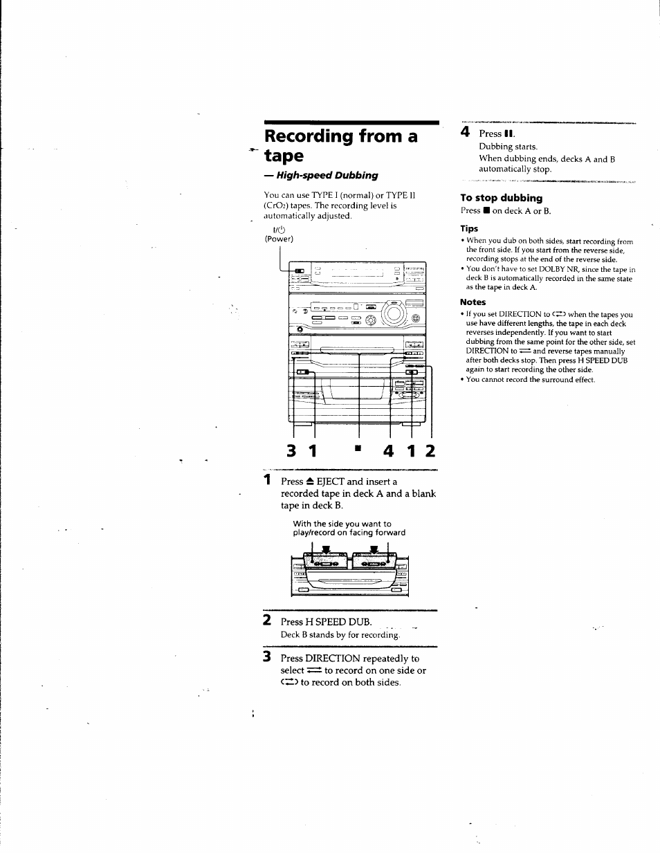Recording from a tape, Press ii, To stop dubbing | Tips, Notes, 1 press ± eject and insert a, Recorded tape in deck a and a blank tape in deck b | Sony LBT-G5500 User Manual | Page 18 / 46
