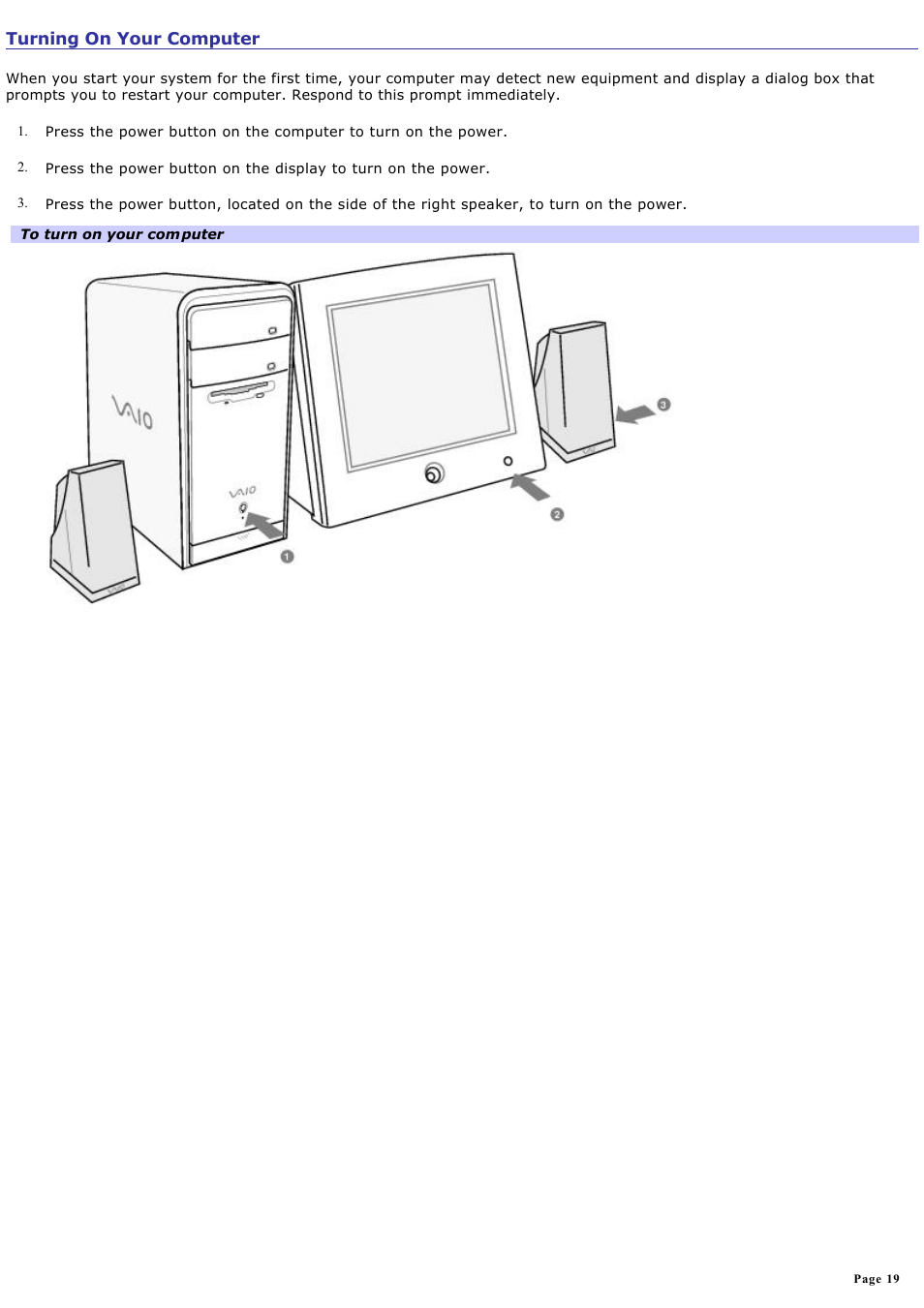 Turning on your computer | Sony PCV-RS210 User Manual | Page 19 / 114