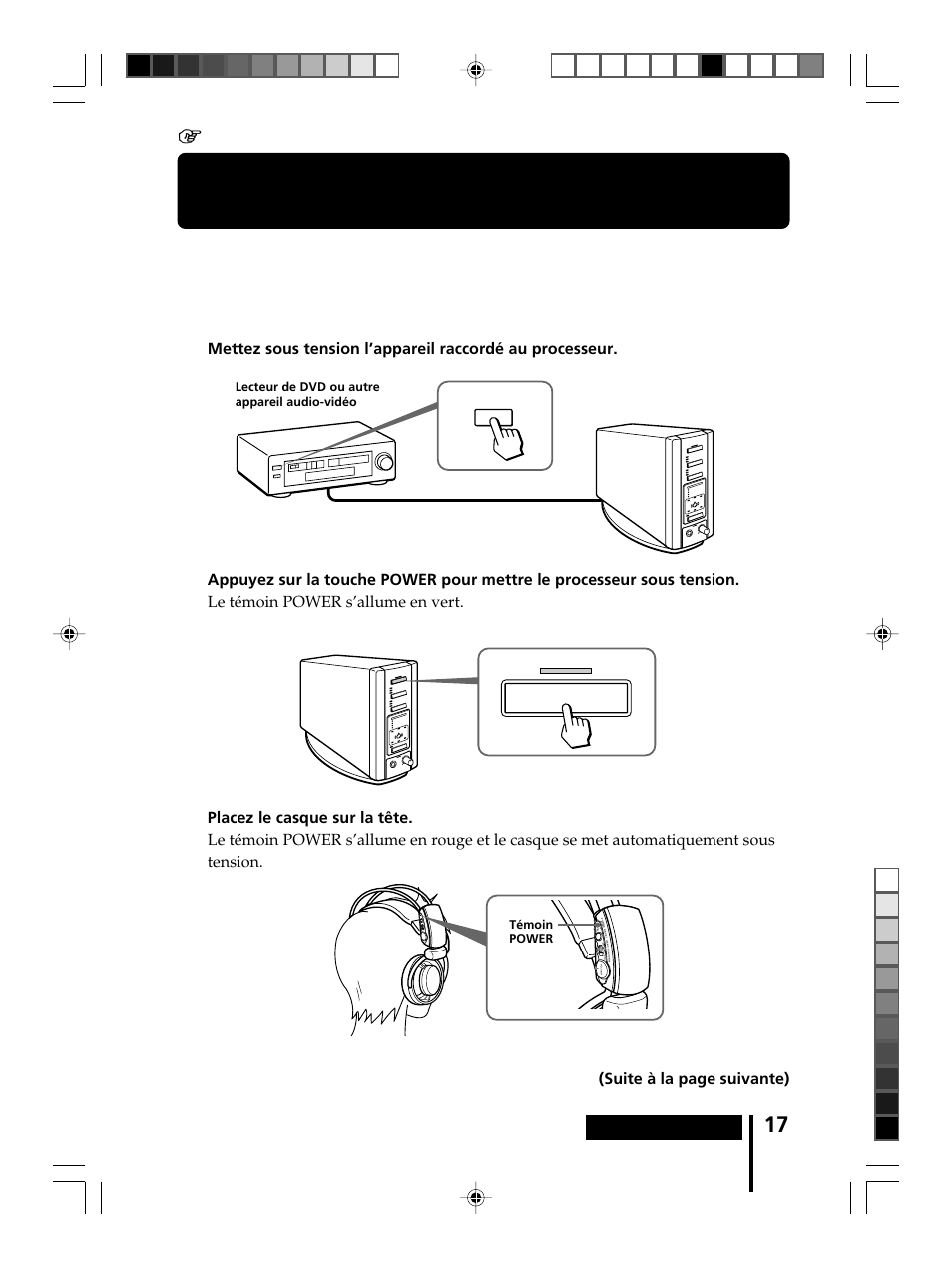 Ecoute du son provenant d’un appareil raccordé, Ecoute du son provenant d’un, Appareil raccordé | Sony MDR-DS8000 User Manual | Page 45 / 88