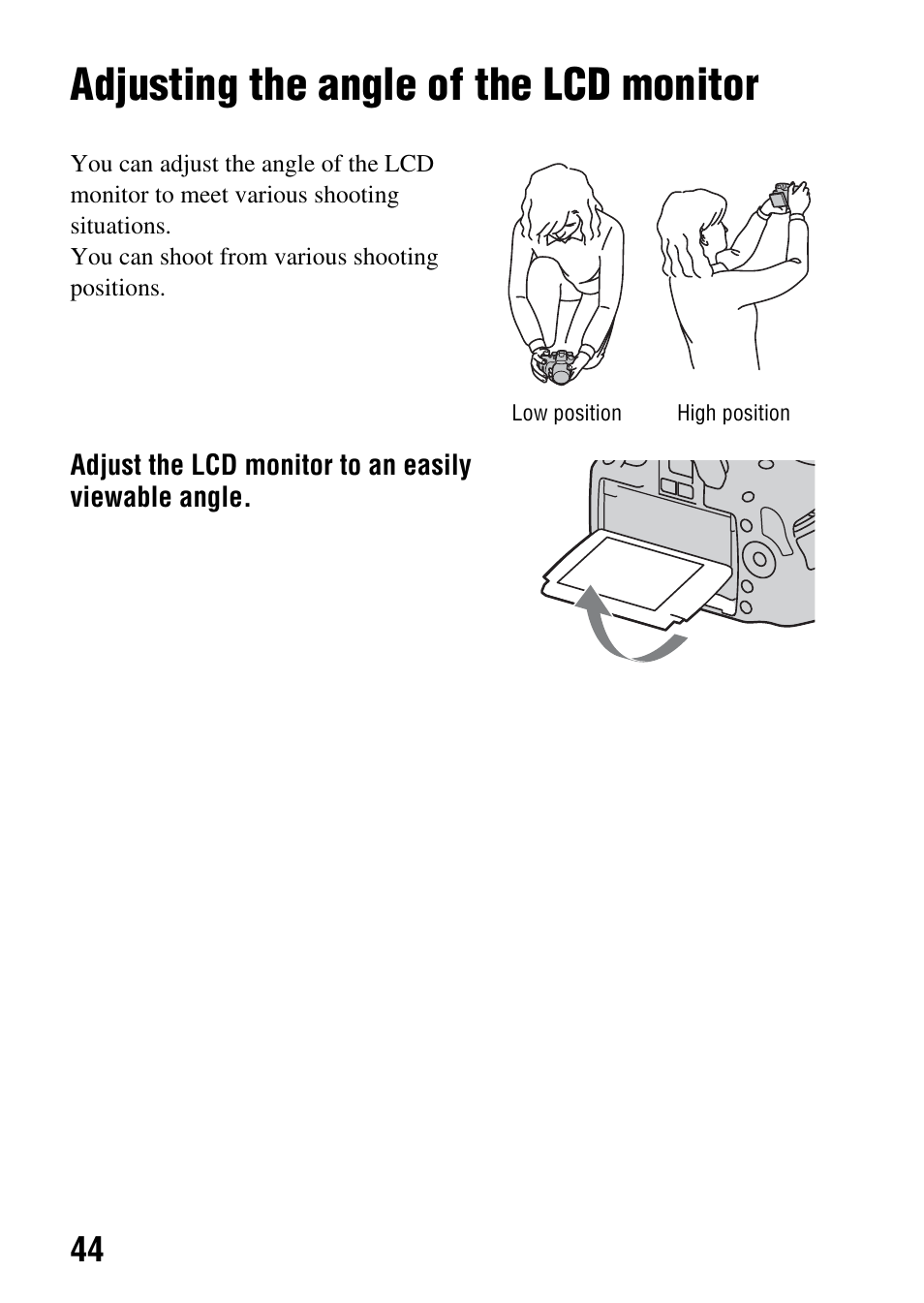 Shooting images, Adjusting the angle of the lcd monitor | Sony DSLR-A330 User Manual | Page 44 / 171