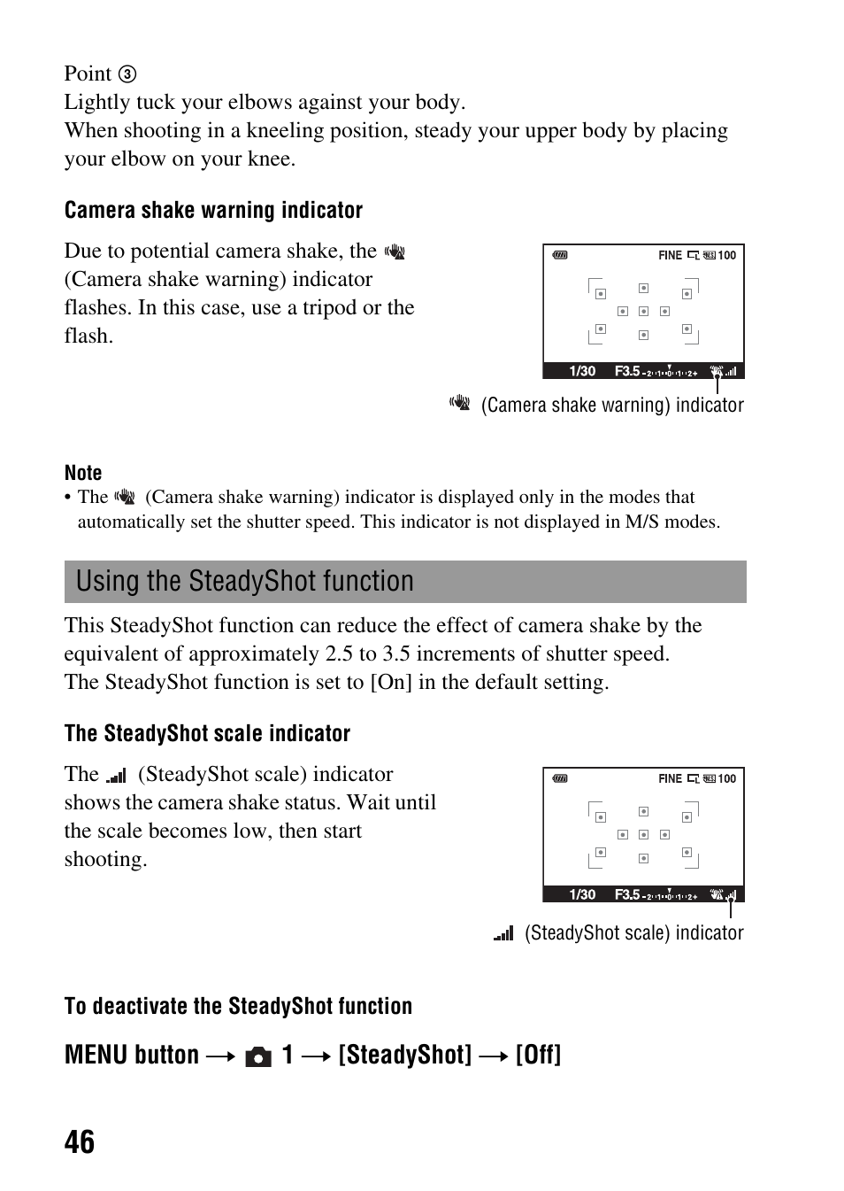 Using the steadyshot function, E (46), Menu button t 1 t [steadyshot] t [off | Sony DSLR-A330 User Manual | Page 46 / 171