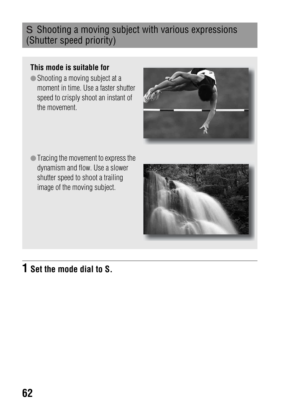 Shooting a moving subject with various expressions, Shutter speed priority), Ter speed (62) | Sony DSLR-A330 User Manual | Page 62 / 171
