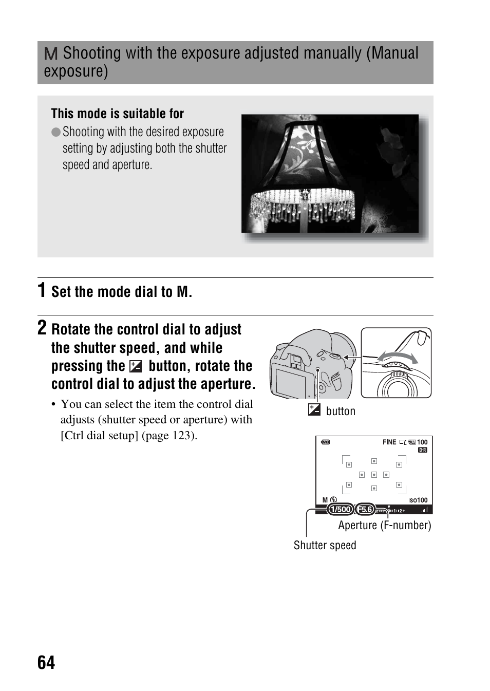 Shooting with the exposure adjusted manually, Manual exposure) | Sony DSLR-A330 User Manual | Page 64 / 171