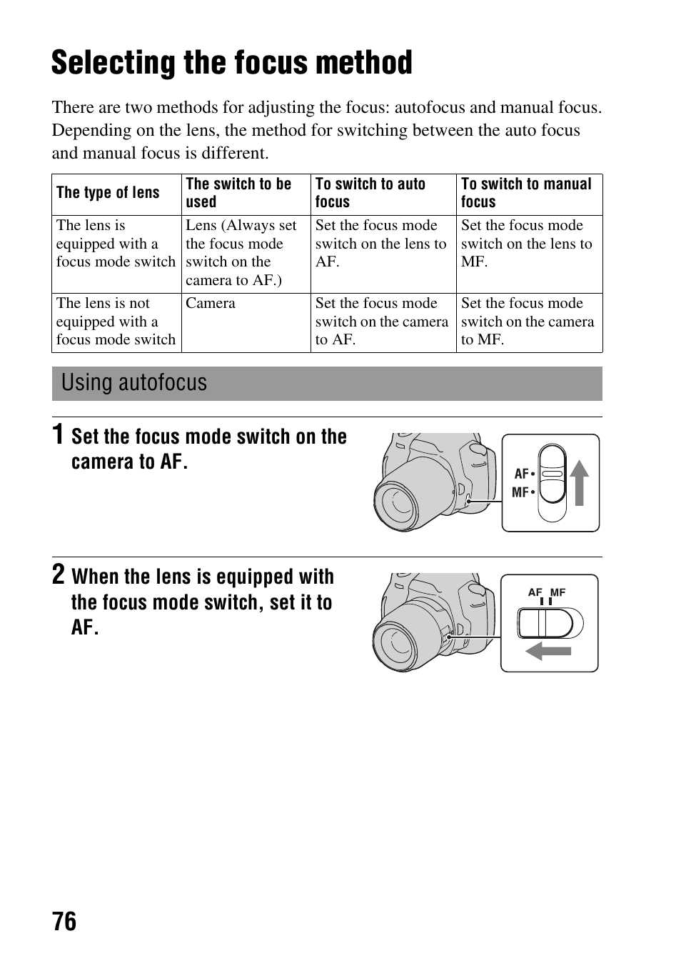 Using the shooting function, Selecting the focus method, Using autofocus | Switch (76 | Sony DSLR-A330 User Manual | Page 76 / 171