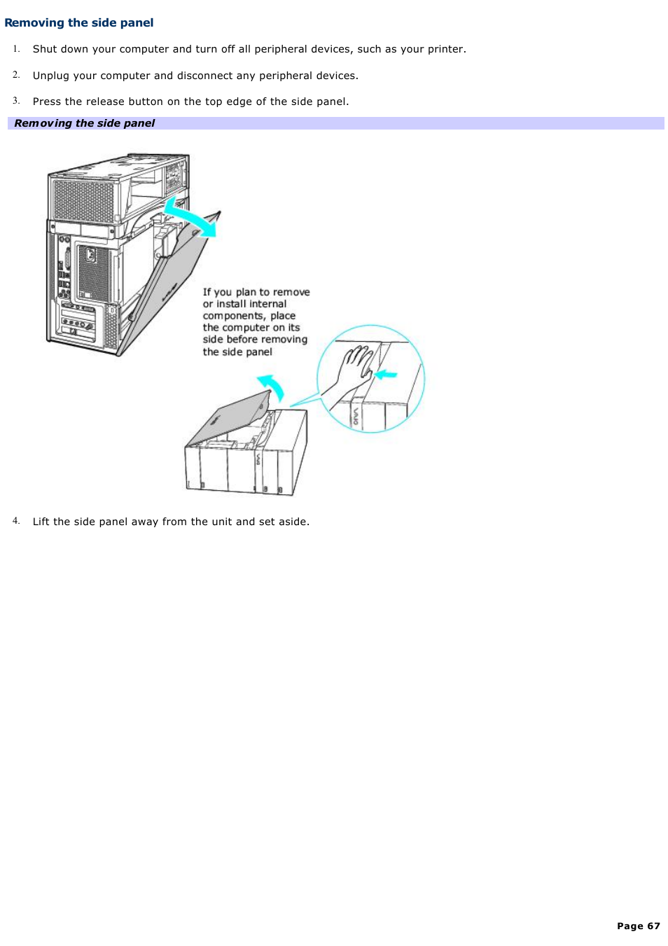 Removing the side panel | Sony VGC-RA940G User Manual | Page 67 / 271