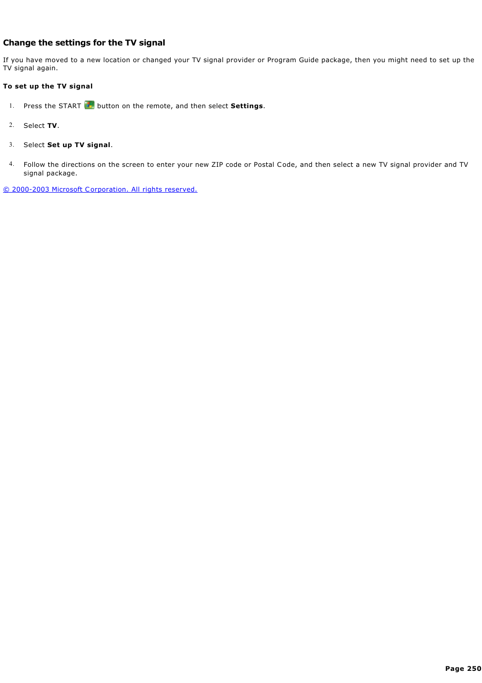 Change the settings for the tv signal, C hange the settings for the tv signal | Sony PCV-RZ49G User Manual | Page 250 / 459