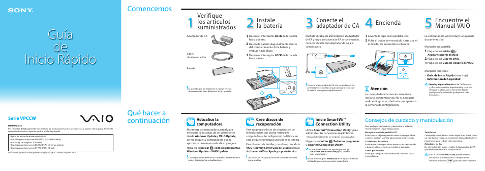 Qué hacer a continuación comencemos, Instale la batería, Verifique los artículos suministrados | Conecte el adaptador de ca, Encienda, Encuentre el manual vaio, Consejos de cuidado y manipulación, Serie vpccw | Sony VPCCW2PFX User Manual | Page 2 / 2