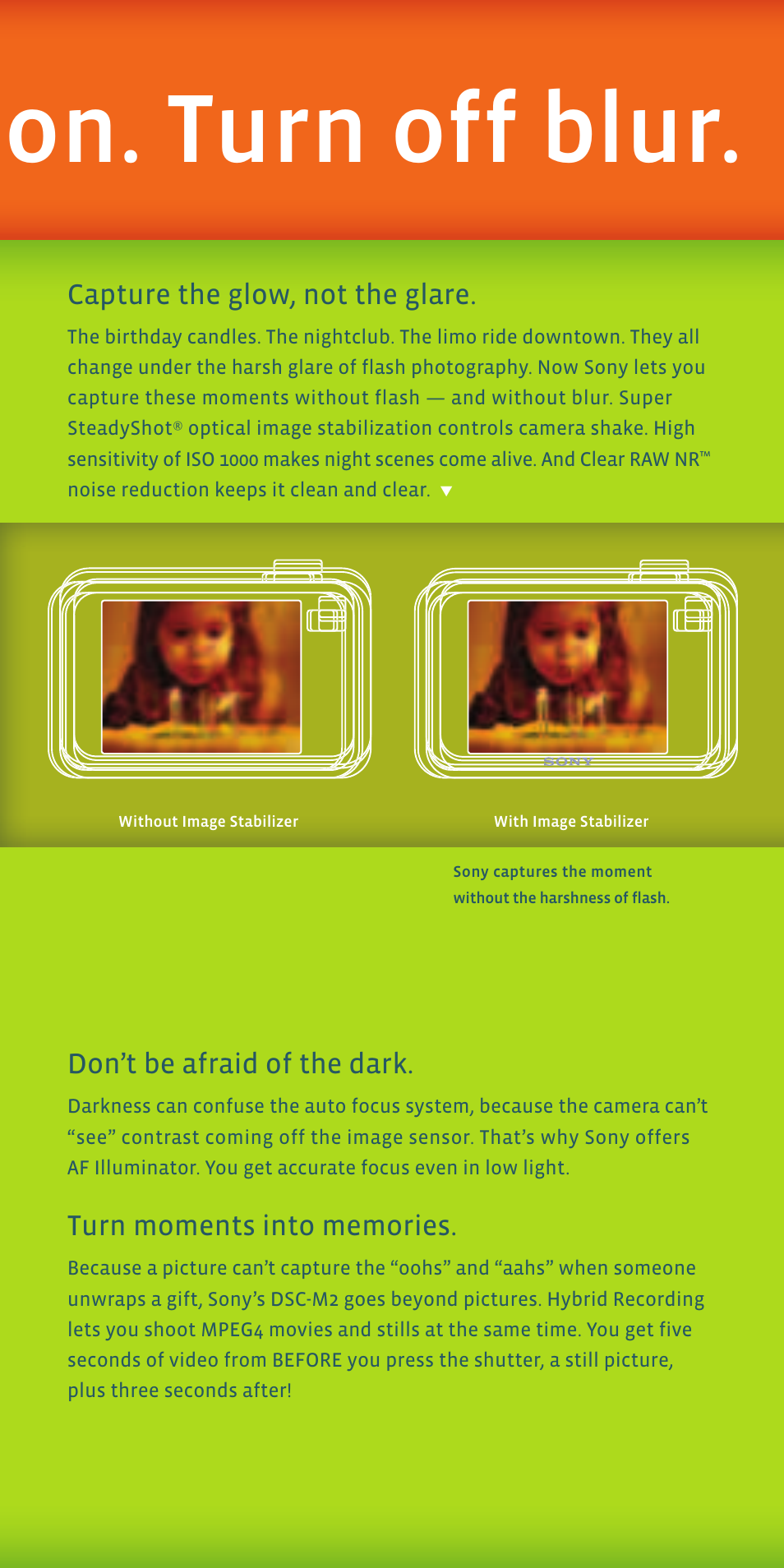 On. turn off blur, Capture the glow, not the glare, Don’t be afraid of the dark | Sony DSC-N1 User Manual | Page 3 / 19