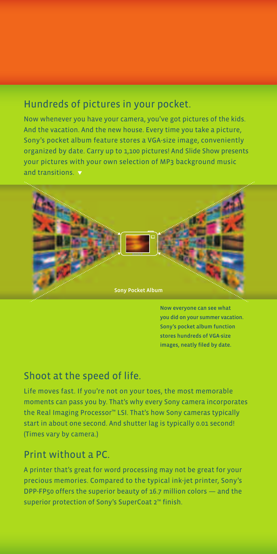 Hundreds of pictures in your pocket, Shoot at the speed of life, Print without a pc | Sony DSC-N1 User Manual | Page 4 / 19