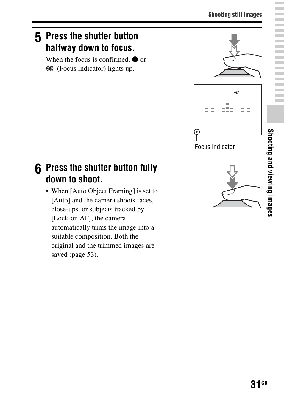 Press the shutter button halfway down to focus, Press the shutter button fully down to shoot | Sony SLT-A58 User Manual | Page 31 / 96