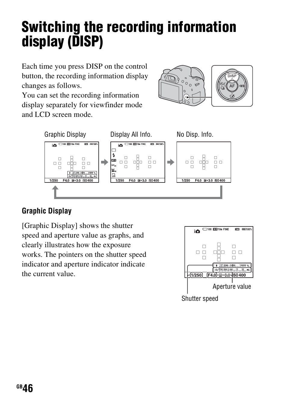 Switching the recording information display (disp) | Sony SLT-A58 User Manual | Page 46 / 96