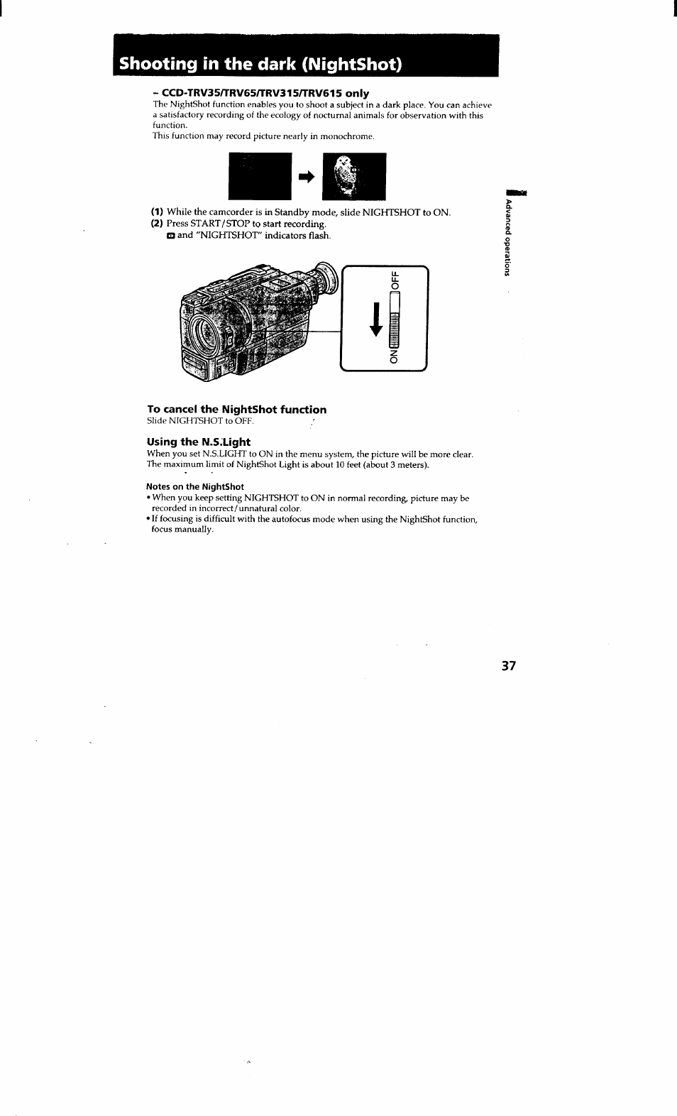 Shooting in the dark (nightshot), Ccd-trv35/trv65/trv315/trv615 only, To cancel the nightshot function | Using the n.s.ught | Sony CCD-TRV615 User Manual | Page 37 / 89