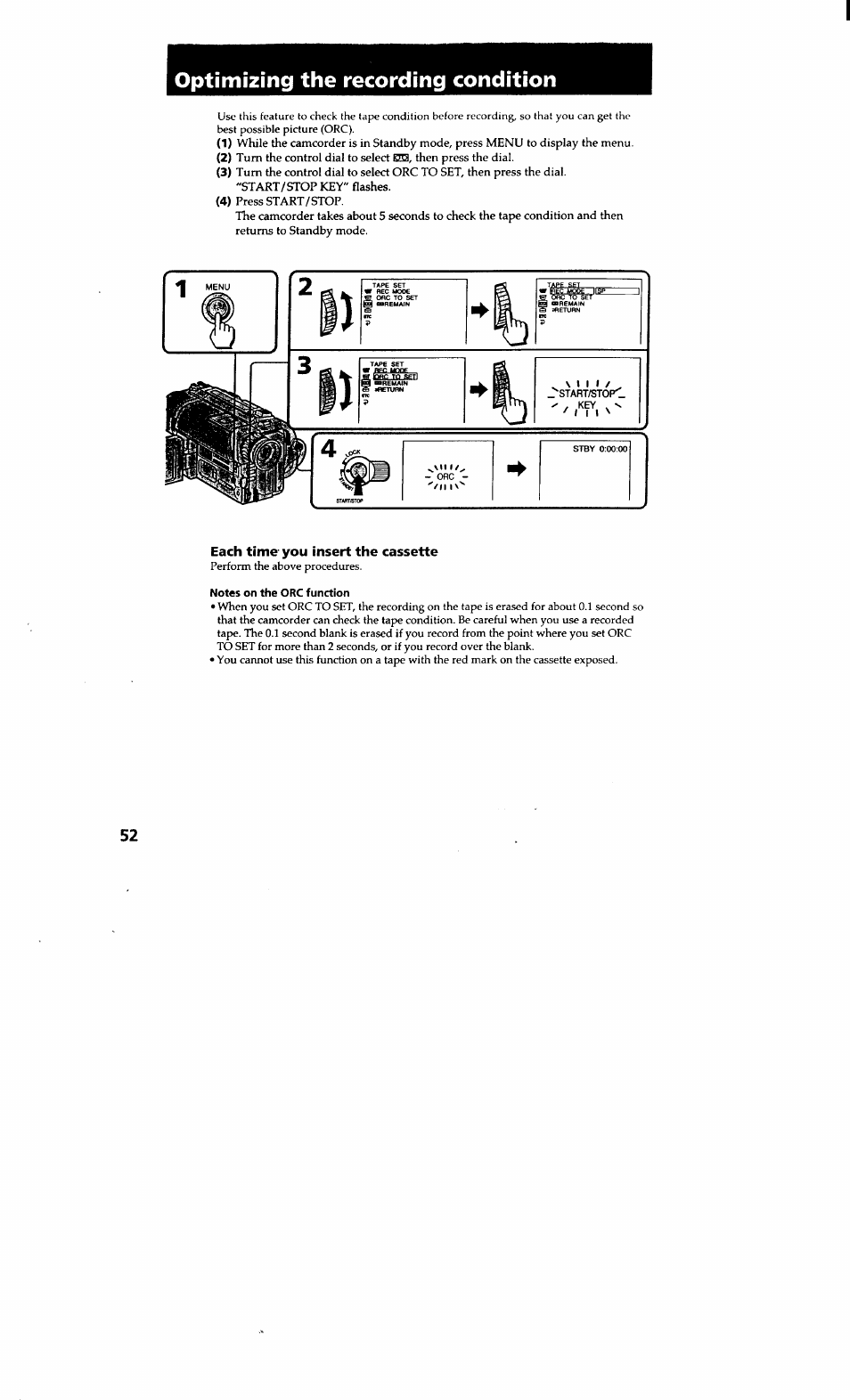 Optimizing the recording condition, Each time you insert the cassette, Notes on the orc function | Sony CCD-TRV615 User Manual | Page 52 / 89