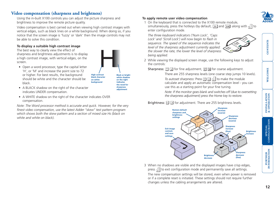 Video compensation (sharpness and brightness), Video.compensation.(sharpness.and.brightness), Fects caused by the cable run. see | Video.compensation, Ect this. please see, Video, Compensation.-.sharpness.and.brightness | Adder Technology X100 User Manual | Page 13 / 19