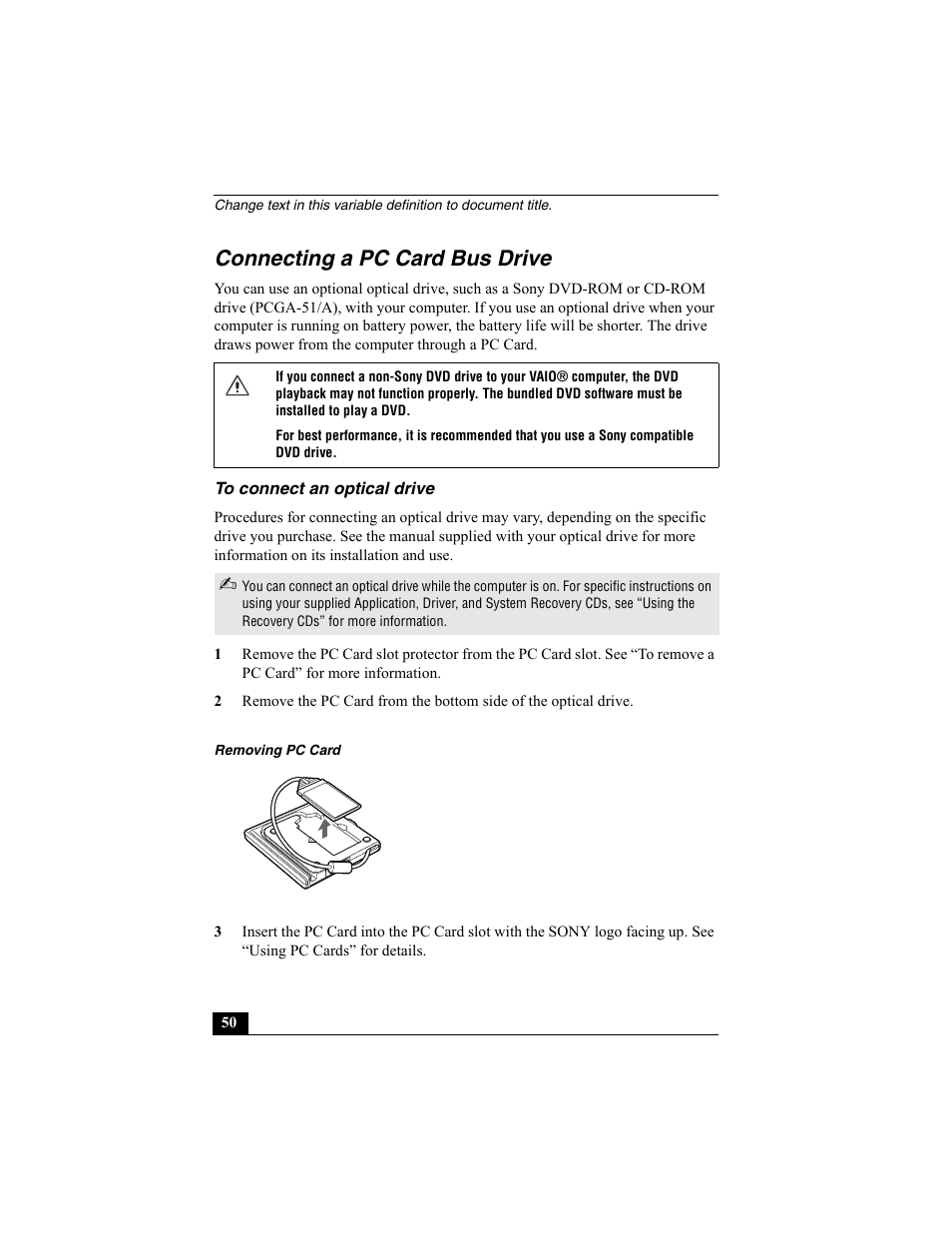 Connecting a pc card bus drive, To connect an optical drive | Sony PCG-SRX87 User Manual | Page 50 / 143