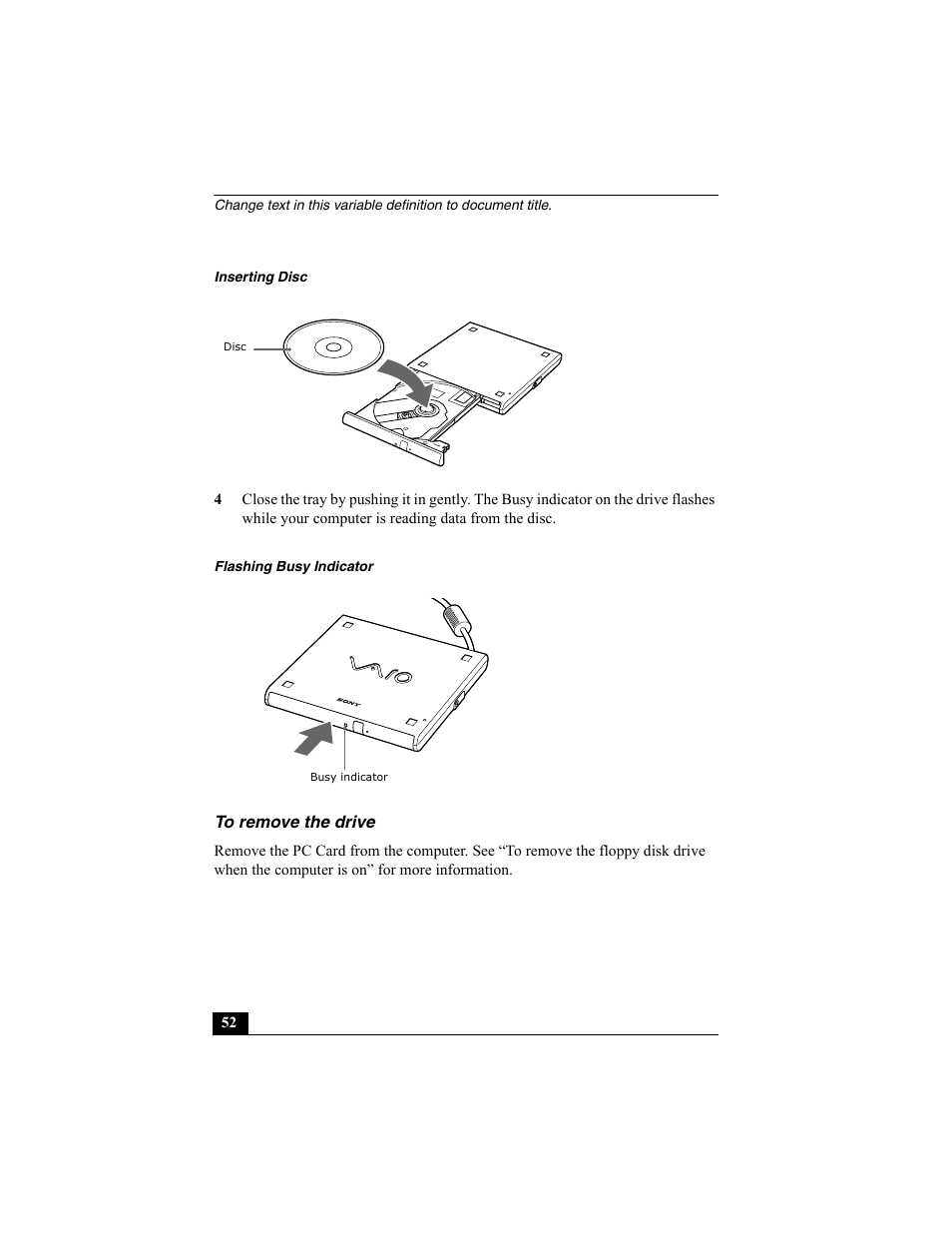 To remove the drive | Sony PCG-SRX87 User Manual | Page 52 / 143