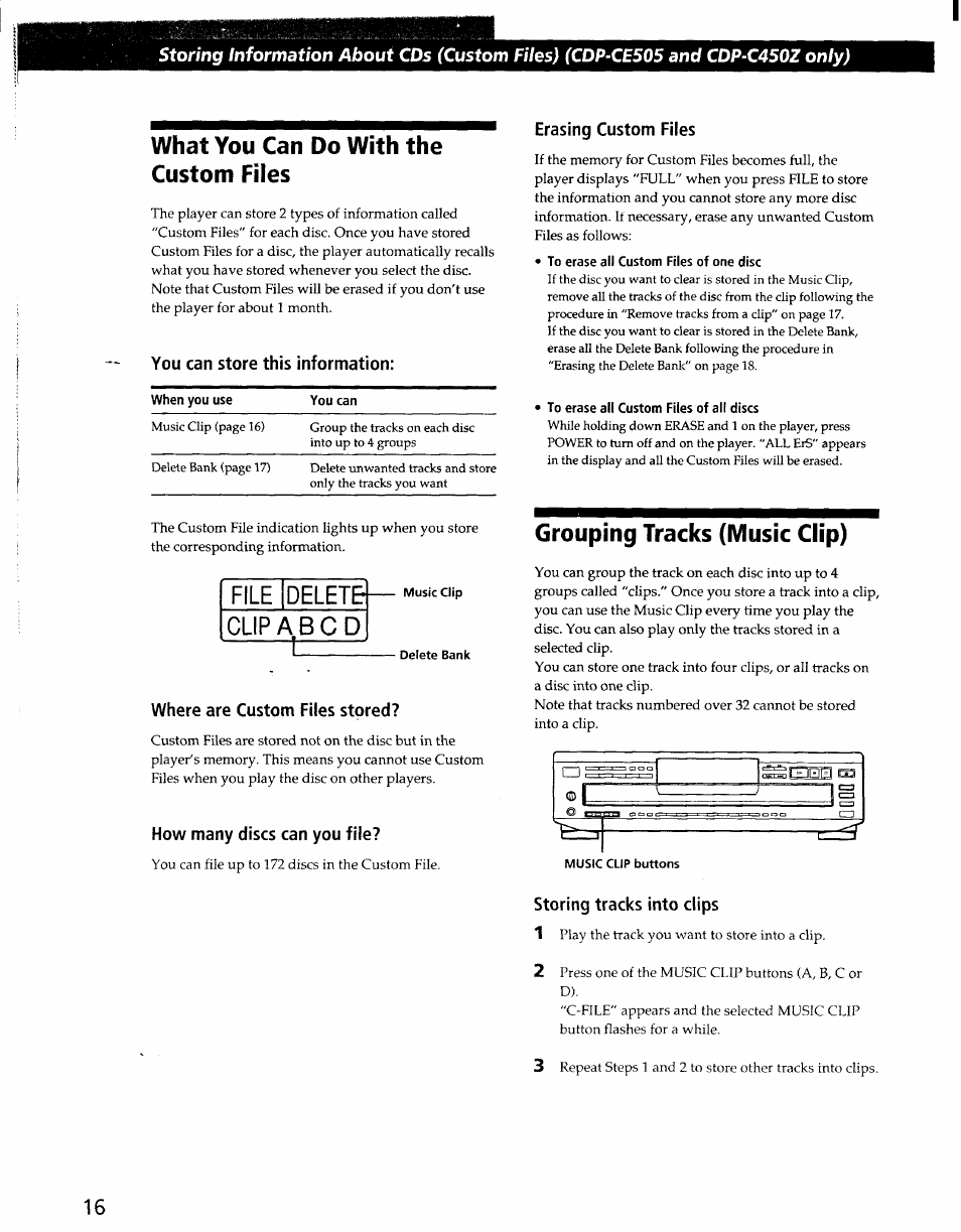 What you can do with the custom files, You can store this information, Erasing custom files | To erase all custom files of one disc, To erase all custom files of all discs, Clipabcd, Where are custom files stored, How many discs can you file, Grouping tracks (music clip), Storing tracks into clips | Sony CDP-CE405 User Manual | Page 16 / 20