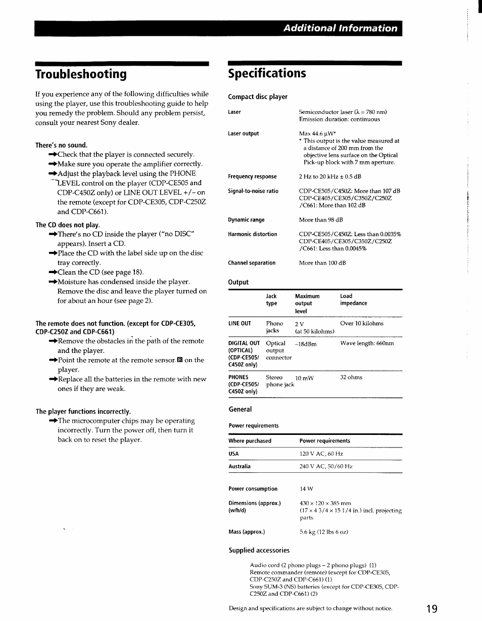 Troubleshooting, Specifications, There's no sound | The cd does not play, The player functions incorrectly, Output, Supplied accessories, Troubleshooting specifications, Additional information | Sony CDP-CE405 User Manual | Page 19 / 20