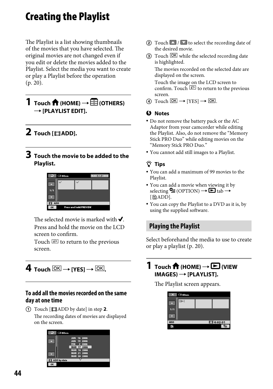 Creating the playlist, Playing the playlist | Sony DCR-SR46BDL User Manual | Page 44 / 108