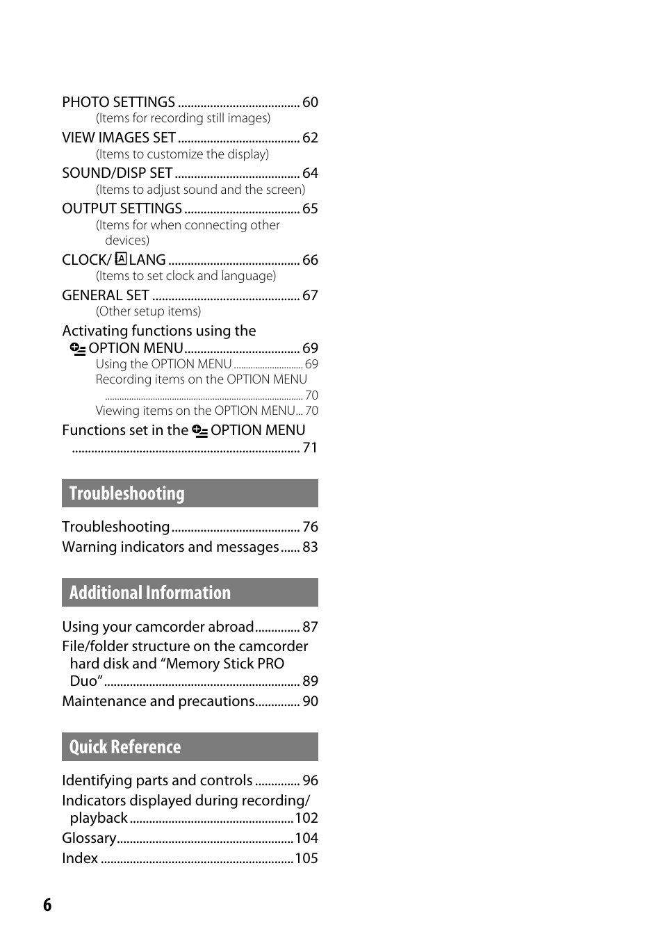 Troubleshooting, Additional information, Quick reference | Sony DCR-SR46BDL User Manual | Page 6 / 108