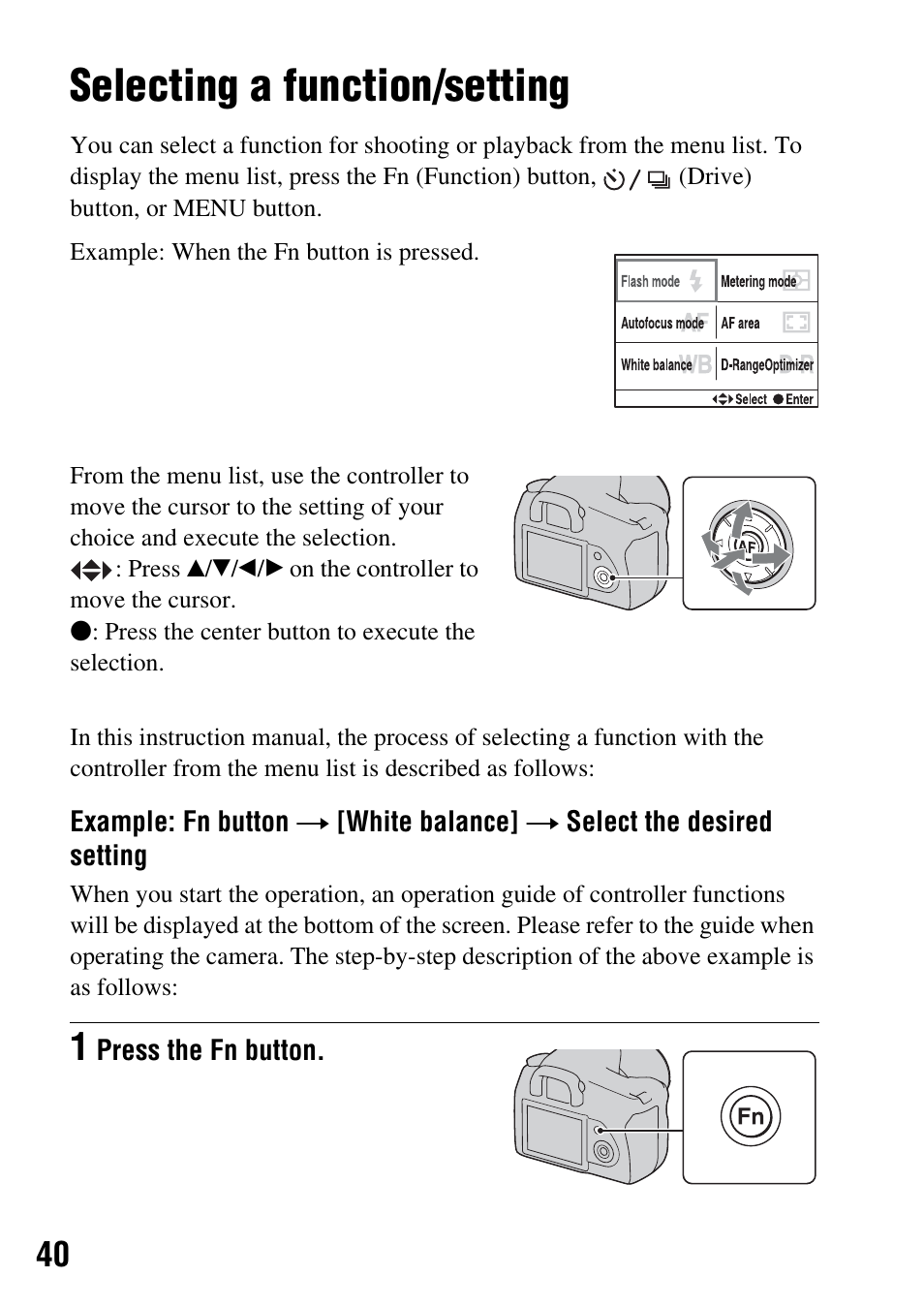 Selecting a function/setting, N (40) | Sony DSLR-A350 User Manual | Page 40 / 167
