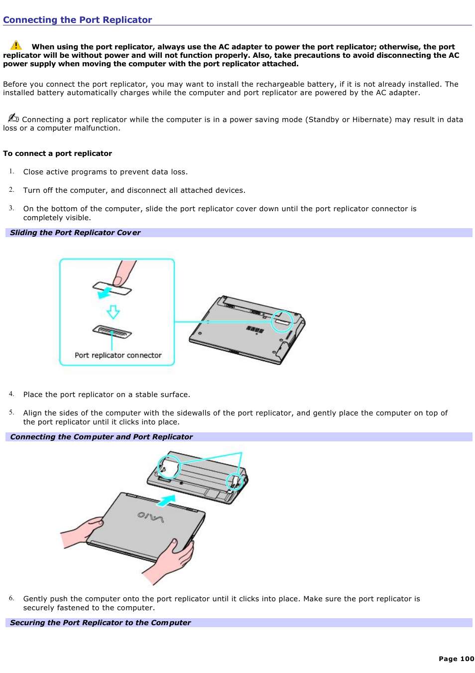 Connecting the port replicator, Connect the port replicator to the computer. see | Sony VGN-B100P User Manual | Page 100 / 205
