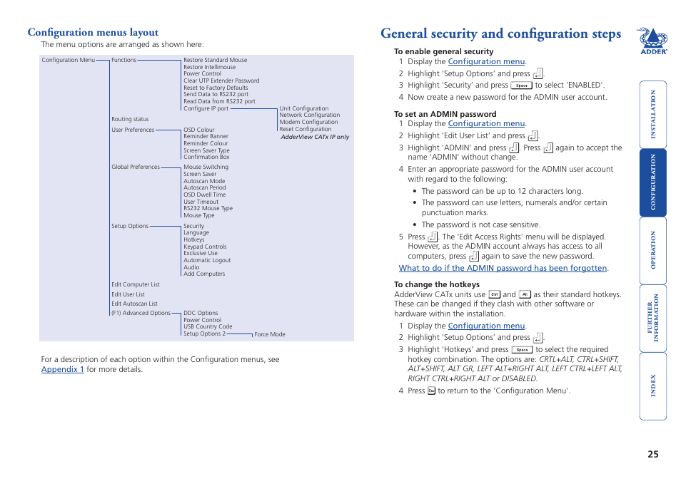 Configuration menus layout, General security and configuration steps, Are the standard hotkeys and can be | Altered, To avoid, Enable the general ‘security’ option, Create an admin (administration) password, Enable the ‘security, Feature | Adder Technology AdderView CATx EPS-S8 User Manual | Page 26 / 115