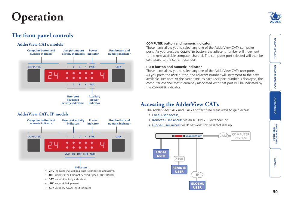 Operation, The front panel controls, Adderview catx models | Adderview catx ip models, Accessing the adderview catx, Adderview catx models adderview catx ip models | Adder Technology AdderView CATx EPS-S8 User Manual | Page 51 / 115