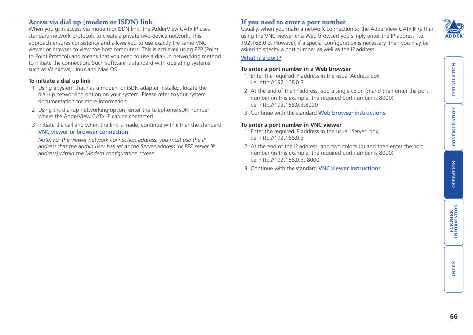 Access via dial up (modem or isdn) link, If you need to enter a port number, Dial up | Link, If you are using a dial up link, If you have been asked to also enter a port number | Adder Technology AdderView CATx EPS-S8 User Manual | Page 67 / 115