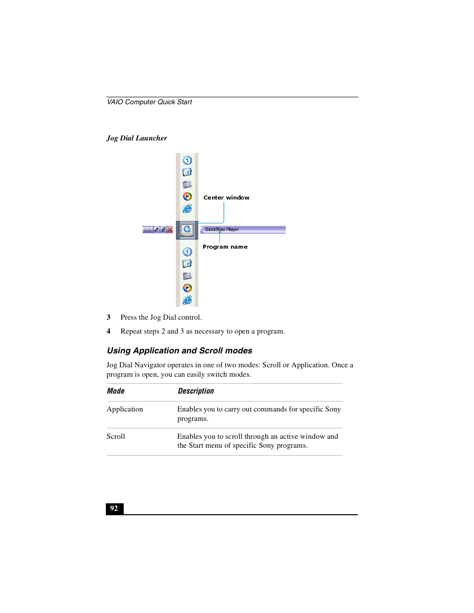 Using application and scroll modes, Ing application and scroll modes, Program name center window | Sony PCG-GRX690P User Manual | Page 92 / 222