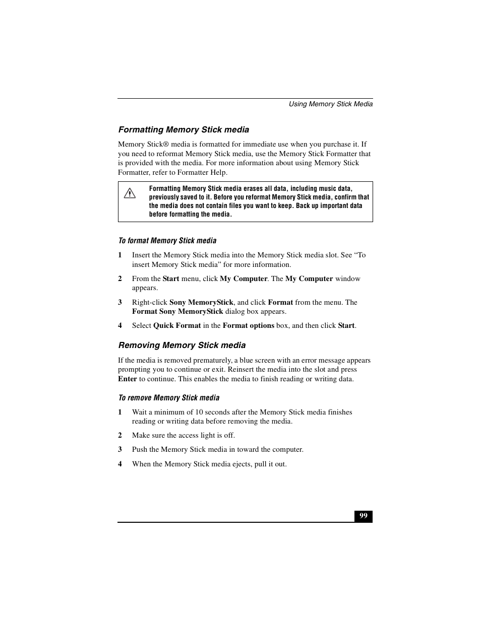 Formatting memory stick media, Removing memory stick media | Sony PCG-GRX690P User Manual | Page 99 / 222