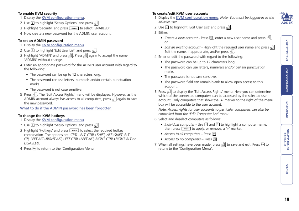 Altered, To avoid, Create an admin (administration) account password | Create user accounts and allocate access rights, Are the standard hotkeys and can be | Adder Technology Switch User Manual | Page 19 / 70
