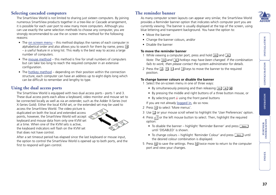 Selecting cascaded computers, Using the dual access ports, The reminder banner | 37 using the dual access ports, 37 the reminder banner, Selecting, Cascaded computers | Adder Technology Switch User Manual | Page 38 / 70