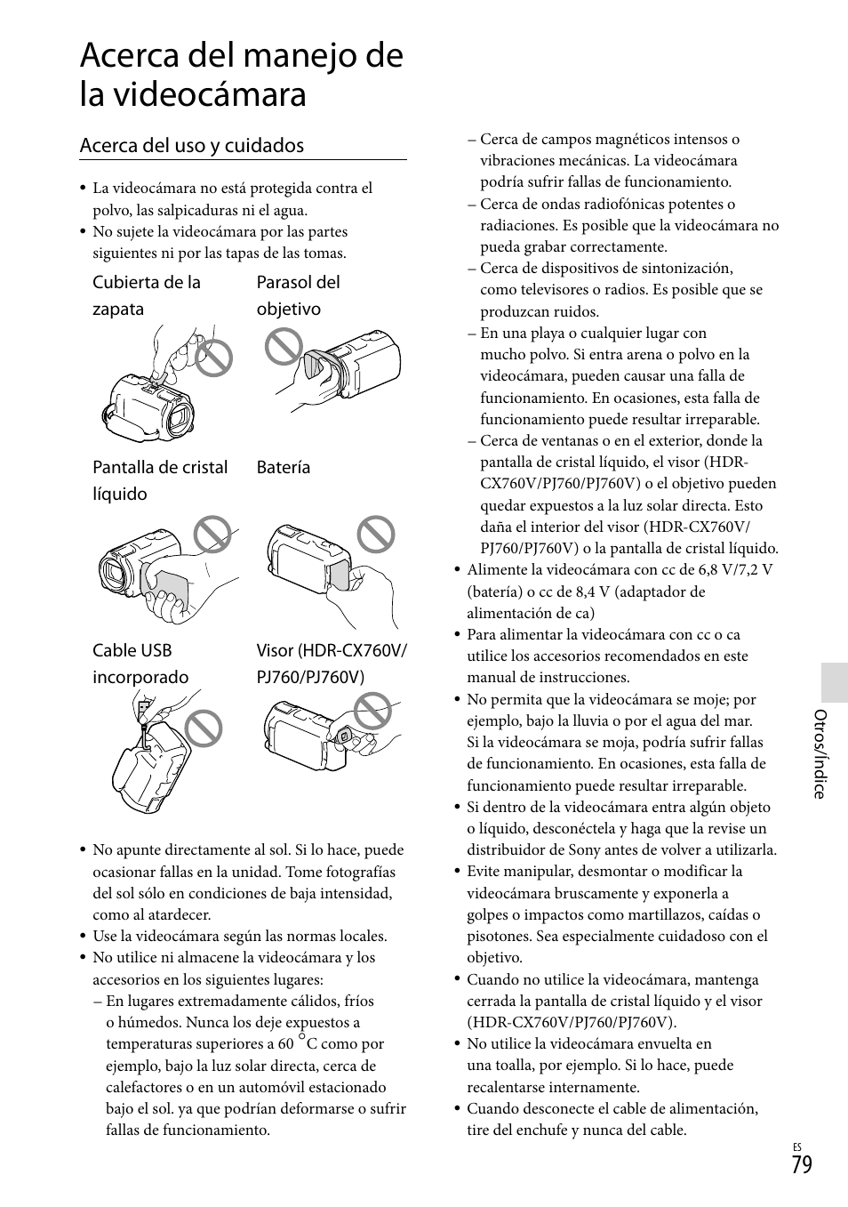 Acerca del manejo de la videocámara, Acerca del uso y cuidados | Sony HDR-PJ710V User Manual | Page 173 / 191