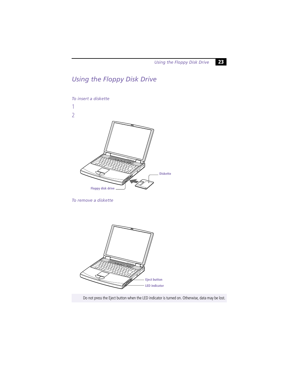 Using the floppy disk drive, To insert a diskette, To remove a diskette | Sony PCG-F390 User Manual | Page 33 / 97