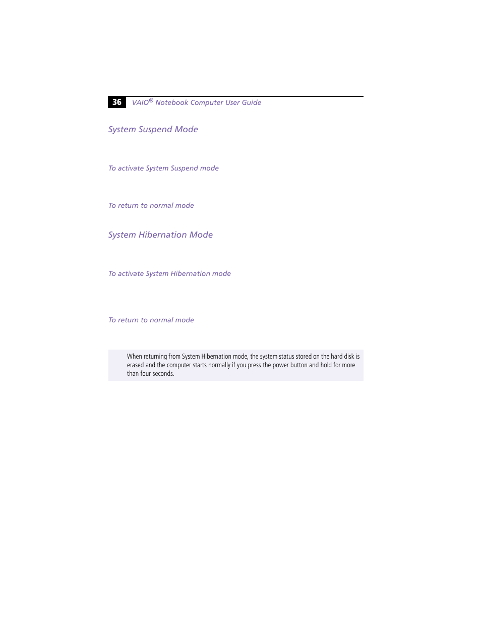 System suspend mode, To activate system suspend mode, To return to normal mode | System hibernation mode, To activate system hibernation mode | Sony PCG-F390 User Manual | Page 46 / 97