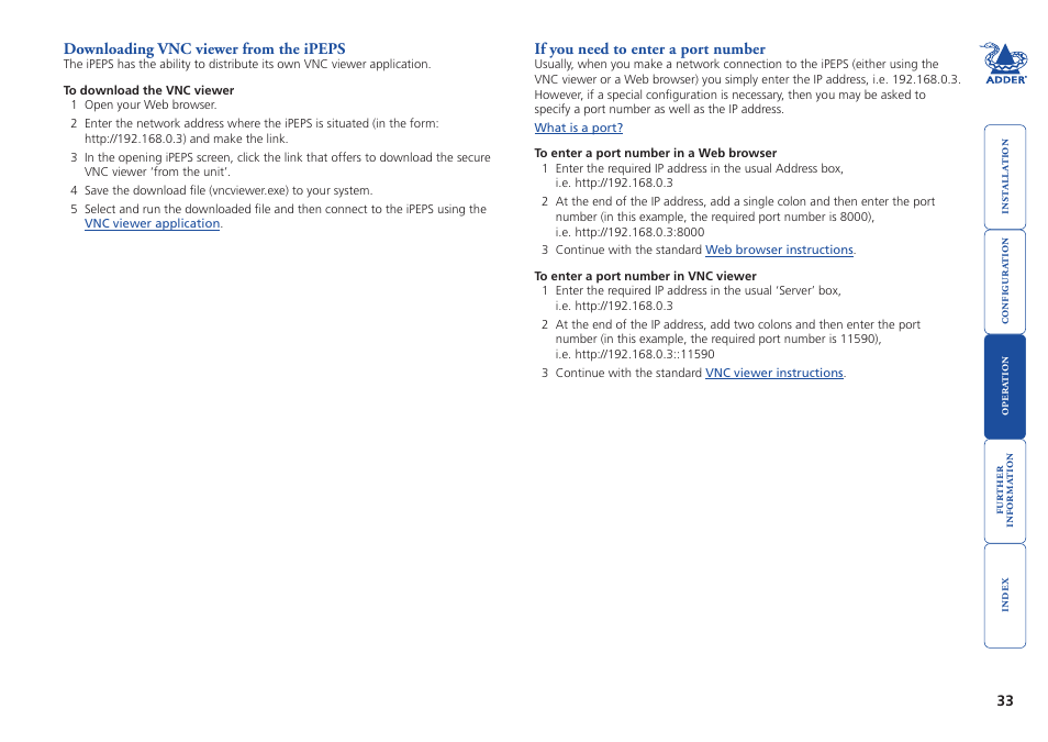 Downloading vnc viewer from the ipeps, If you need to enter a port number, Vnc vie | Download the viewer, Om the, Ipeps itself, If you have been asked to also enter a port number | Adder Technology AdderLink iPEPS User Manual | Page 34 / 69