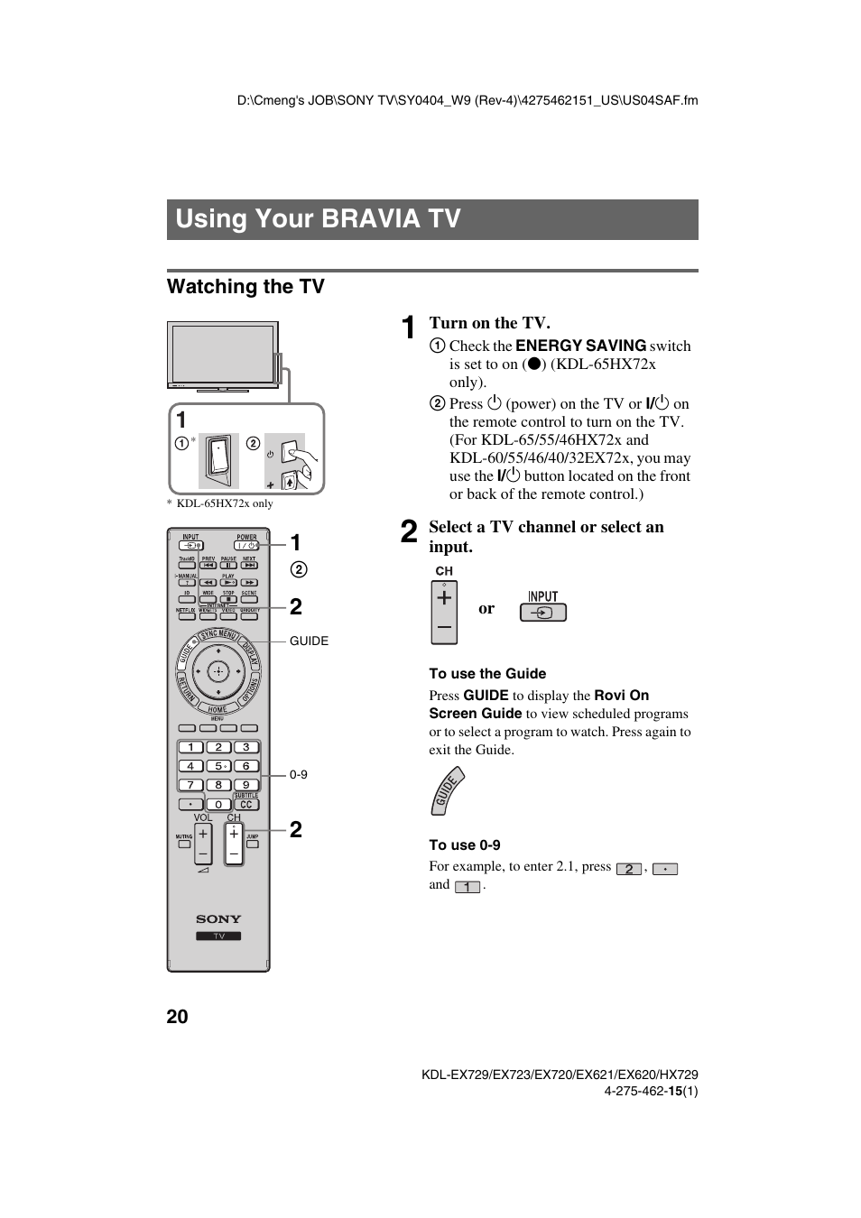 Using your bravia tv, Watching the tv | Sony KDL-46EX621 User Manual | Page 20 / 36