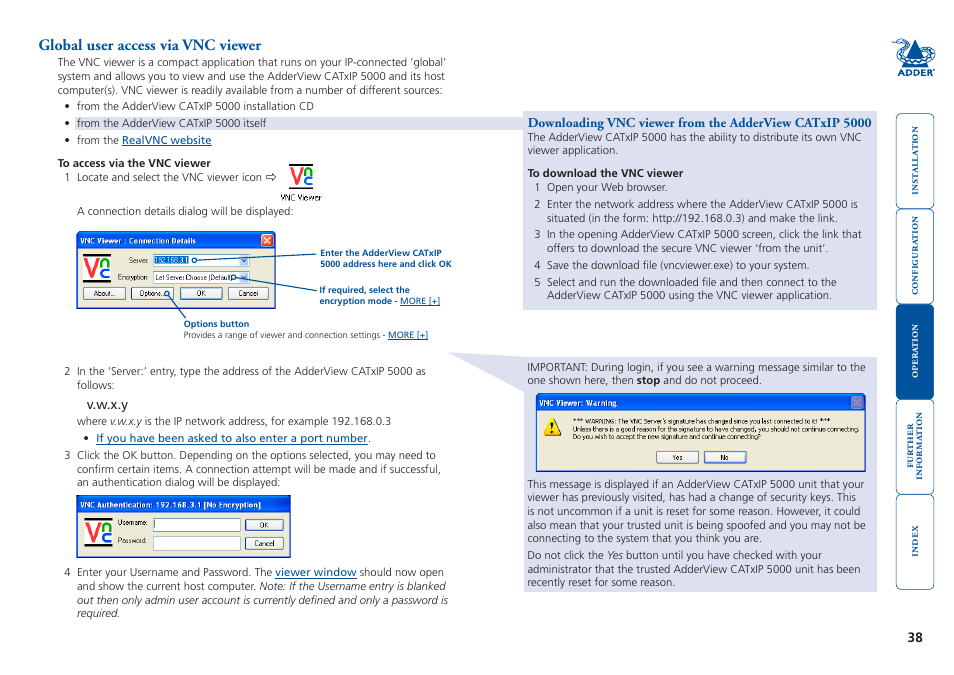 Global user access via vnc viewer, The vnc viewer, A small application supplied on the cd-rom or | Download the viewer | Adder Technology 5000 User Manual | Page 39 / 94