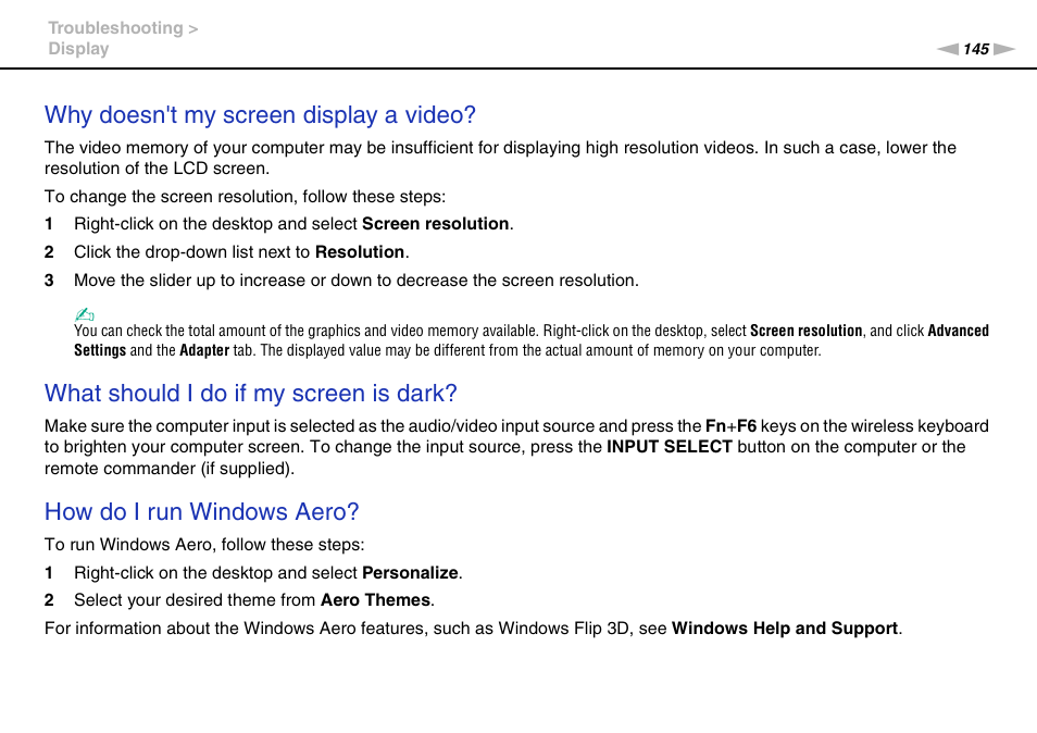 Why doesn't my screen display a video, What should i do if my screen is dark, How do i run windows aero | Sony VPCL112GX User Manual | Page 145 / 164