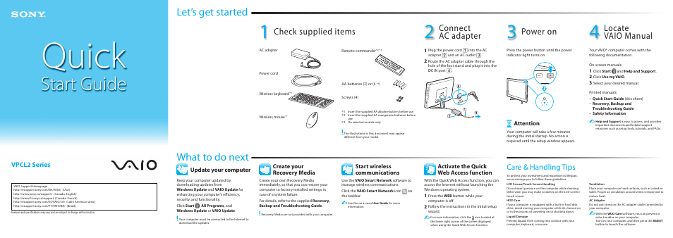 What to do next let’s get started, Connect ac adapter, Check supplied items | Power on, Locate vaio manual, Care & handling tips, Vpcl2 series, Attention, Start wireless communications | Sony VPCL21AFX User Manual | Page 2 / 2