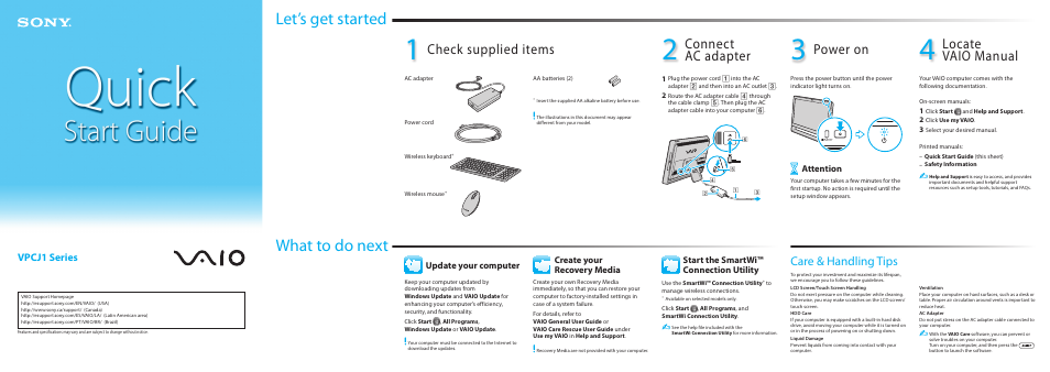 What to do next let’s get started, Connect ac adapter, Check supplied items | Power on, Locate vaio manual, Care & handling tips, Vpcj1 series, Attention, Update your computer, Create your recovery media | Sony VPCJ112FX User Manual | Page 2 / 2