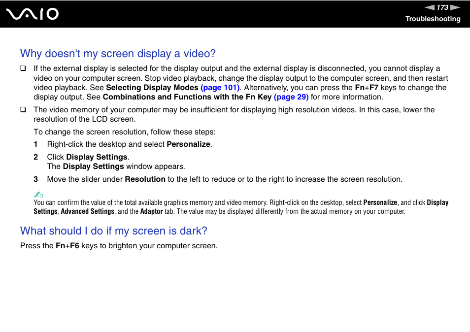 Why doesn't my screen display a video, What should i do if my screen is dark | Sony VGN-AR670N1 User Manual | Page 173 / 207