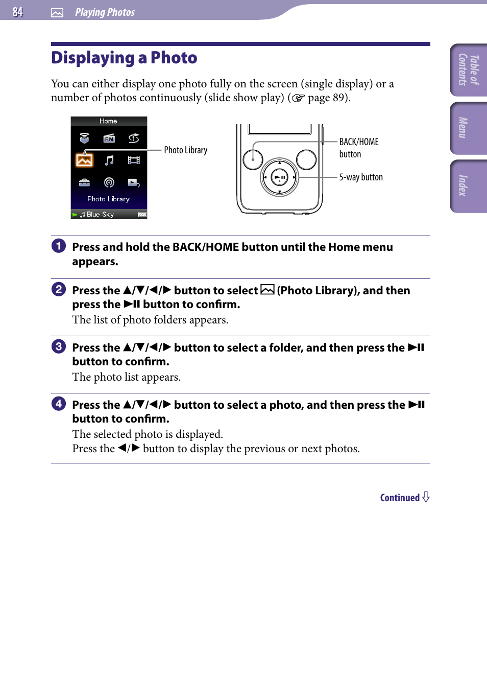 Playing photos, Displaying a photo, Photo library | Sony NWZ-S738FBNC User Manual | Page 84 / 166