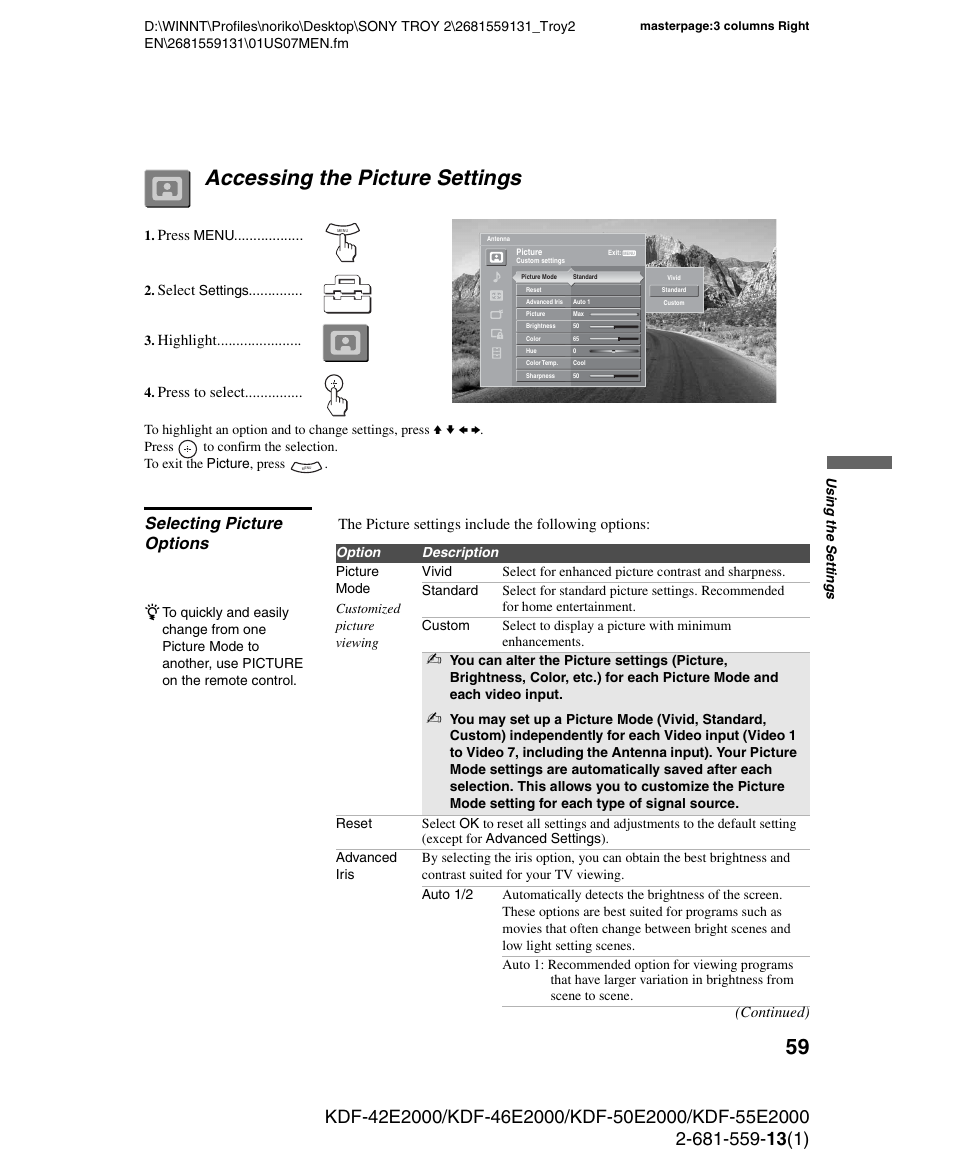 Accessing the picture settings, Selecting picture options, The picture settings include the following options | Press, Select, Highlight, Press to select, Continued) | Sony KDF-55E2000 User Manual | Page 59 / 92