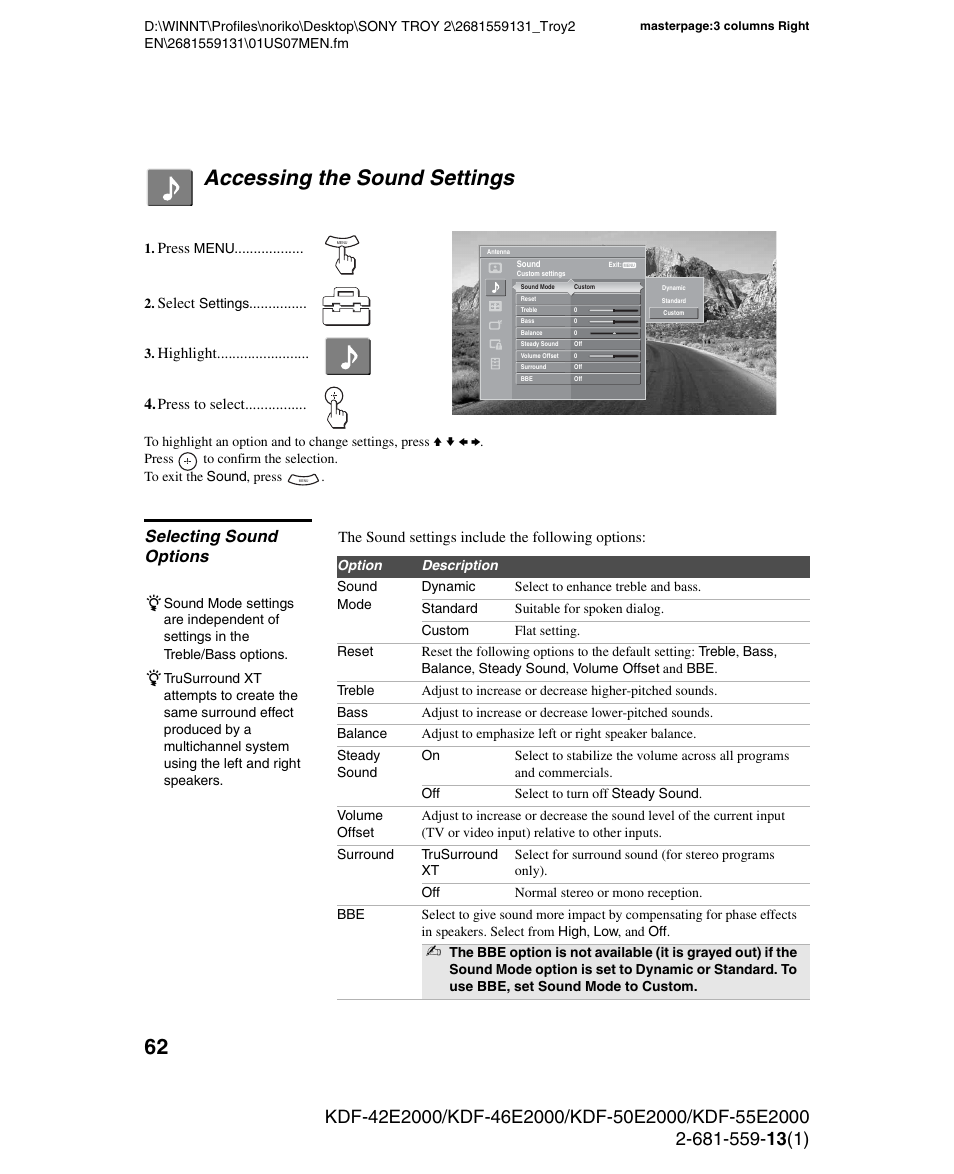 Accessing the sound settings, Selecting sound options, The sound settings include the following options | Press, Select, Highlight . press to select | Sony KDF-55E2000 User Manual | Page 62 / 92