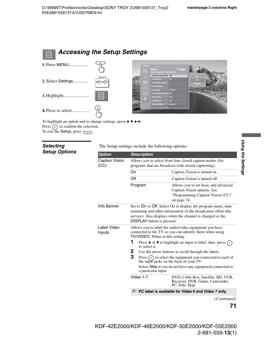 Accessing the setup settings, Selecting setup options | Sony KDF-55E2000 User Manual | Page 71 / 92
