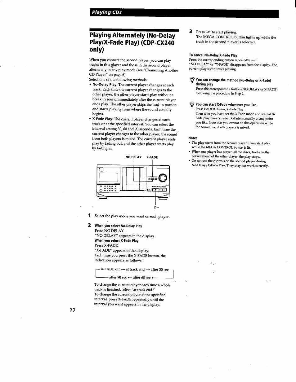 To cancel no-delay/x-fade play, Q' you can start x-fade whenever you like, Notes | 2 when you select no-delay play, When you select x-fade play | Sony CDP-CX240 User Manual | Page 22 / 32