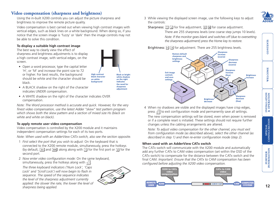 Video compensation (sharpness and brightness), Video.compensation.(sharpness.and.brightness), Fects caused by the cable run. see | Video.compensation, Ect this. please see, Video, Compensation.-.sharpness.and.brightness | Adder Technology X200 User Manual | Page 13 / 21